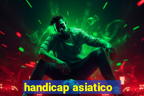 handicap asiatico - 3.5